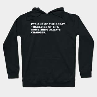 House Quote Hoodie